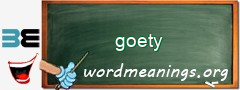 WordMeaning blackboard for goety